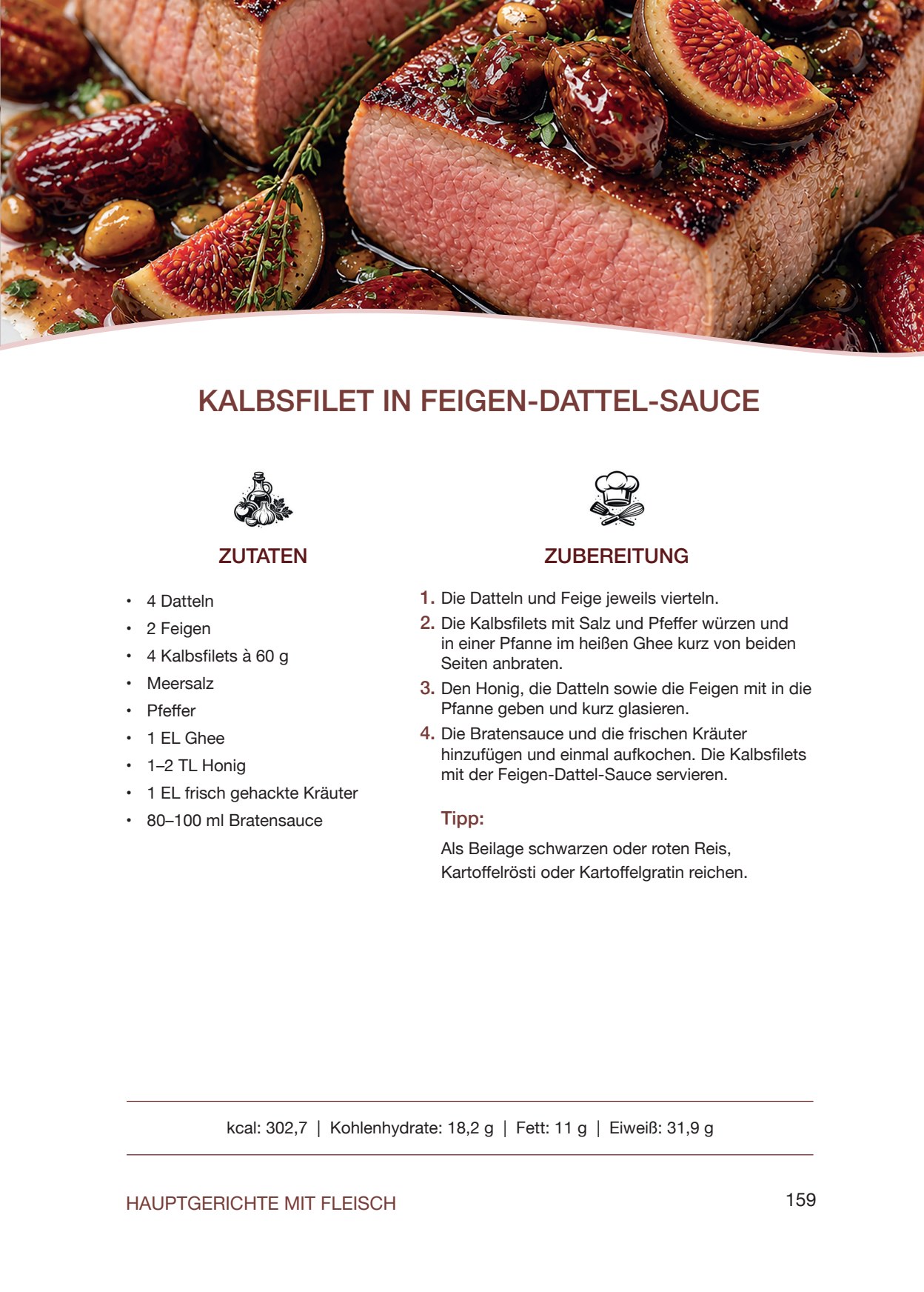Buchseite 159: Kalbsfilet in Feigen-Dattel-Sauce.